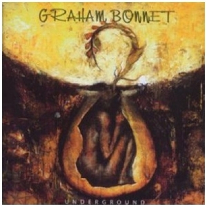 Graham Bonnet - Underground in the group CD / Pop-Rock,Övrigt at Bengans Skivbutik AB (3935420)