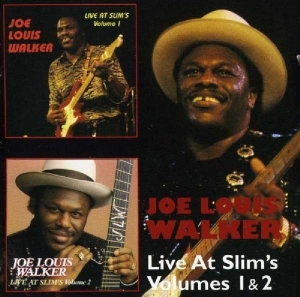 Joe Louis Walker - Live At Slim's Volumes 1 & 2 in the group CD / Blues,Jazz at Bengans Skivbutik AB (3935611)