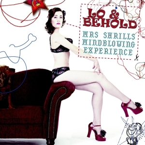 Lo & Behold - Mrs Shrills Mindblowing E in the group CD / Jazz at Bengans Skivbutik AB (3935661)