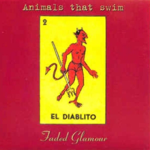 Animals That Swim - Faded Glamour in the group CD / Pop-Rock at Bengans Skivbutik AB (3935770)