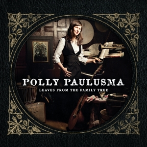 Paulusma Polly - Leaves From The Family Tree in the group VINYL / Pop-Rock at Bengans Skivbutik AB (3935811)