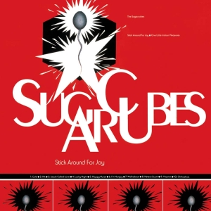 Sugarcubes - Stick Around For Joy in the group CD / Pop-Rock at Bengans Skivbutik AB (3935862)