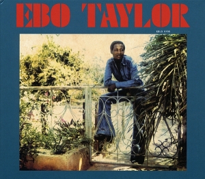 Ebo Taylor - Ebo Taylor in the group CD / Elektroniskt,World Music at Bengans Skivbutik AB (3936153)