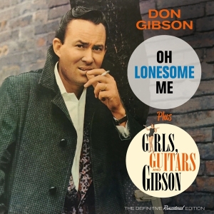 Gibson Don - Oh Lonesome Me/ Girls, Guitars And Gibson in the group CD / Country at Bengans Skivbutik AB (3936641)