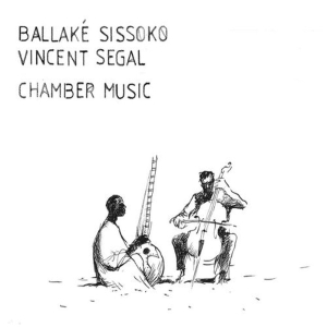 Ballake & Vincent Segal Sissoko - Chamber Music in the group CD / Elektroniskt,World Music at Bengans Skivbutik AB (3936673)