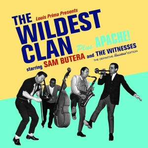 Butera Sam & The Witnesses - Wildest Clan in the group CD / Jazz at Bengans Skivbutik AB (3936843)