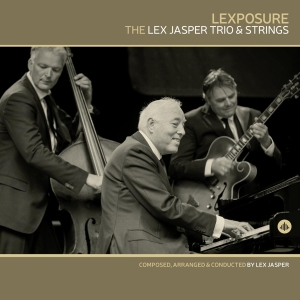 Lex Jasper Trio & Strings - Lexposure in the group CD / Jazz at Bengans Skivbutik AB (3938788)