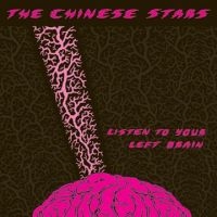 Chinese Stars The - Listen To Your Left Brain in the group VINYL / Pop-Rock at Bengans Skivbutik AB (3939255)