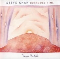 Khan Steve - Borrowed Time in the group CD / Jazz at Bengans Skivbutik AB (3948720)