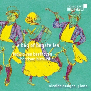 Beethoven Ludwig Van Birtwistle - A Bag Of Bagatelles in the group OUR PICKS / Christmas gift tip CD at Bengans Skivbutik AB (3949094)