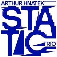 Hnatek Arthur (Trio) - Static in the group CD / Jazz at Bengans Skivbutik AB (3950376)