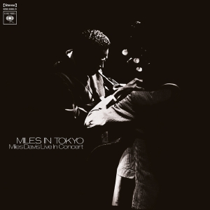 Miles Davis - Miles In Tokyo in the group Minishops / Miles Davis at Bengans Skivbutik AB (3950534)