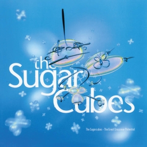 Sugarcubes - Great Crossover.. in the group OUR PICKS / Christmas gift tip CD at Bengans Skivbutik AB (3951692)