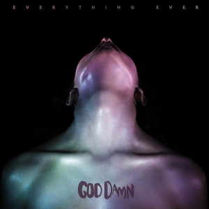 God Damn - Everything Ever in the group VINYL / Pop-Rock,Övrigt at Bengans Skivbutik AB (3951700)