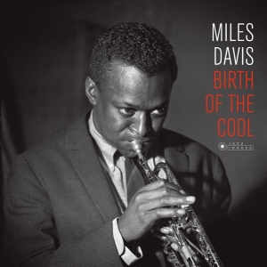 Miles Davis - Birth Of The Cool in the group OUR PICKS /  Christmas gift tip Vinyl at Bengans Skivbutik AB (3951732)