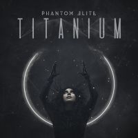 Phantom Elite - Titanium in the group CD / Hårdrock at Bengans Skivbutik AB (3961424)