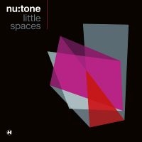 Nu:Tone - Little Spaces in the group CD / Dance-Techno at Bengans Skivbutik AB (3961956)