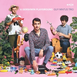 Guy Mintus Trio - A Gershwin Playground in the group OUR PICKS / Christmas gift tip CD at Bengans Skivbutik AB (3962370)