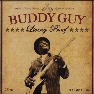 Buddy Guy - Living Proof in the group OTHER / Music On Vinyl - Vårkampanj at Bengans Skivbutik AB (3963489)