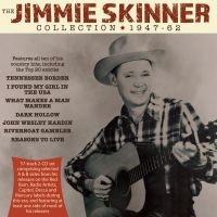 Skinner Jimmie - Jimmie Skinner Collection 194762 in the group CD / Country at Bengans Skivbutik AB (3964599)