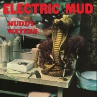 Muddy Waters - Electric Mud in the group VINYL / Blues,Jazz at Bengans Skivbutik AB (3965397)