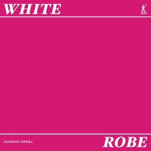 White Alastair - Robe - A Fashion Opera in the group OUR PICKS / Christmas gift tip CD at Bengans Skivbutik AB (3965584)