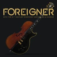 Foreigner - With The 21St Century Symphony Orch in the group Minishops / AOR at Bengans Skivbutik AB (3968299)