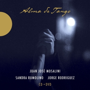 Juan Jose Mosalini - Alma De Tango in the group CD / Elektroniskt,World Music at Bengans Skivbutik AB (3968352)