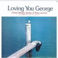 Othsuka George (Quintet) - Loving You George in the group CD / Jazz at Bengans Skivbutik AB (3969978)