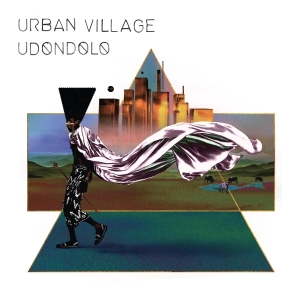 Urban Village - Udondolo in the group OUR PICKS /  Christmas gift tip Vinyl at Bengans Skivbutik AB (3972807)