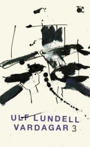 Ulf Lundell - Vardagar 3 in the group OTHER / Books at Bengans Skivbutik AB (3972921)