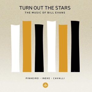 Pinheiro - Turn Out The Stars - The Music Of Bill Evans in the group CD / Jazz at Bengans Skivbutik AB (3974613)