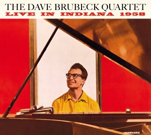 Brubeck Dave Quartet The - Live In Indiana 1958- The Complete Session in the group CD / Jazz at Bengans Skivbutik AB (3975240)