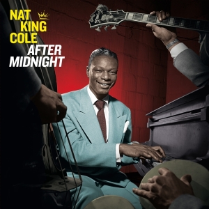 Nat King Cole - After Midnight in the group CD / Jazz at Bengans Skivbutik AB (3975242)