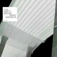 Barreca Marc - Empty Bridge in the group CD / Pop-Rock at Bengans Skivbutik AB (3975897)