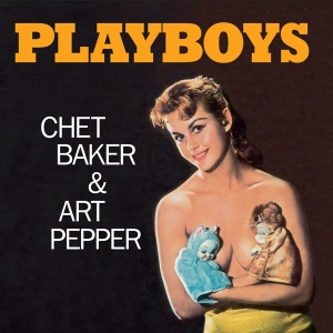 Art Pepper Chet Baker - Playboys in the group Minishops / Chet Baker at Bengans Skivbutik AB (3976278)