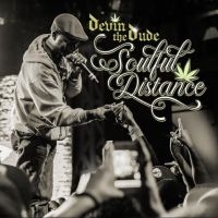 DEVIN THE DUDE - SOULFUL DISTANCE in the group CD / Hip Hop-Rap at Bengans Skivbutik AB (3976674)