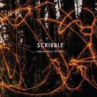 Scribble - Selected Works 1983-86 in the group VINYL / Dance-Techno at Bengans Skivbutik AB (3977572)