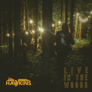 Hawkins - Live In The Woods in the group OTHER / CDV06 at Bengans Skivbutik AB (3978488)