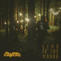 Hawkins - Live In The Woods in the group VINYL / Pop-Rock,Reggae at Bengans Skivbutik AB (3978488)