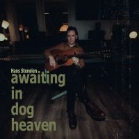 Stenïien Hans - Awaiting In Dog Heaven in the group VINYL / Pop-Rock at Bengans Skivbutik AB (3979541)