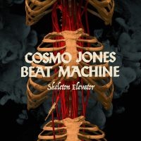 Cosmo Jones Beat Machine - Skeleton Elevator in the group CD / Pop-Rock at Bengans Skivbutik AB (3979886)