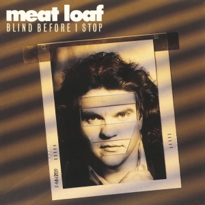 Meat Loaf - Blind Before I Stop in the group CD / Hårdrock,Pop-Rock at Bengans Skivbutik AB (3980125)