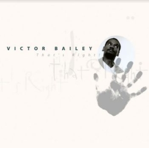 Victor Bailey - That's Right in the group CD / Jazz/Blues at Bengans Skivbutik AB (3981652)