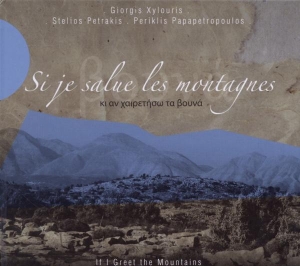 Xylouris - Si Je Salue Les Montagnes in the group CD / Elektroniskt,World Music at Bengans Skivbutik AB (3981986)