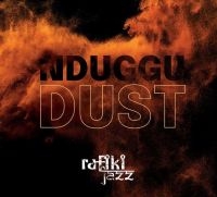 Rafiki Jazz - Nnduggu Dust in the group CD / Jazz at Bengans Skivbutik AB (3982763)