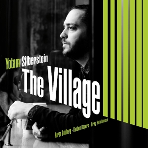 Yotam Silberstein - Village in the group CD / Jazz at Bengans Skivbutik AB (3983086)