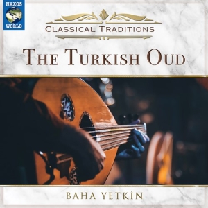 Yetkin Baha - The Turkish Oud in the group OUR PICKS / Christmas gift tip CD at Bengans Skivbutik AB (3983139)