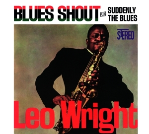 Leo Wright - Blues Shout + Suddenly The Blues in the group CD / Jazz at Bengans Skivbutik AB (3983239)