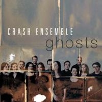 Crash Ensemble - Ghosts in the group CD / Pop-Rock at Bengans Skivbutik AB (3983413)